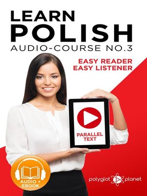 cover image of Learn Polish--Easy Reader | Easy Listener | Parallel Text--Polish Audio Course No. 3